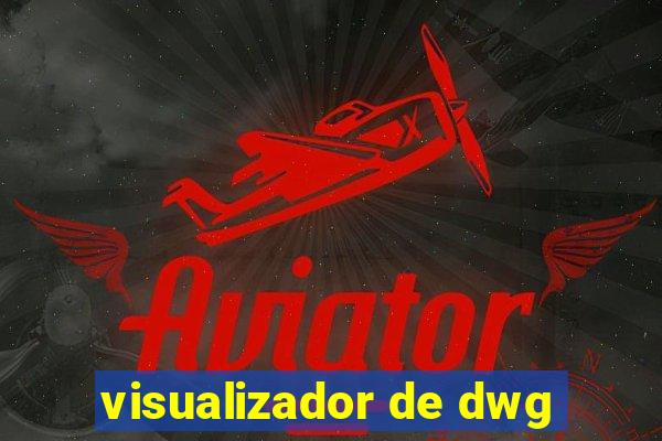 visualizador de dwg